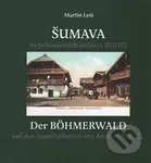 Šumava na pohlednicích ateliéru Seidel. Der Bohmerwald auf den Ansichtskarten des Ateliers Seidel. - kniha z kategorie Historie