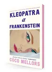 Kleopatra a Frankenstein