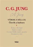 Výbor z díla IX. Člověk a kultura