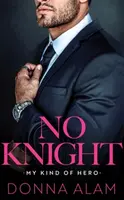 No Knight - Donna Alam