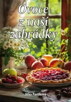 Ovoce z naší zahrádky - Pavlíková Jitka