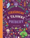 Strašidelné a tajomné príbehy