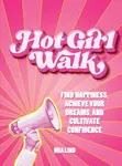 Hot Girl Walk - Mia Lind