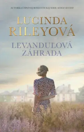 Levanduľová záhrada (Defekt) - Lucinda Rileyová