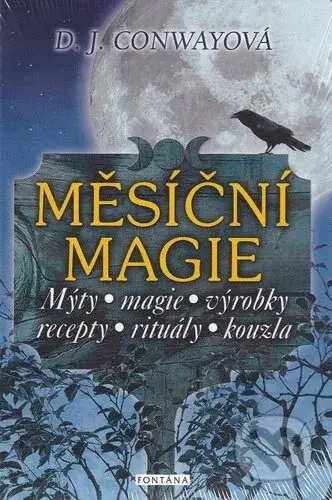 Měsíční magie (Mýty, magie, výrobky, recepty, rituály, kouzla) - kniha z kategorie Magie a okultismus