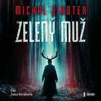 Zelený muž - Michal Sirotek - audiokniha
