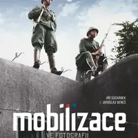 Mobilizace ve fotografii - 2. vydání (Defekt) - Jaroslav Beneš, Jiří Suchánek