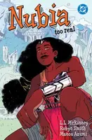 Nubia: Too Real - Robyn Smith, L.L. McKinney