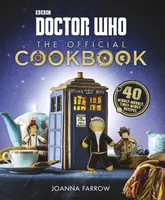 Doctor Who: The Official Cookbook - Joanna Farrow