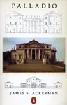 Palladio - James Ackerman, Phyllis Massar