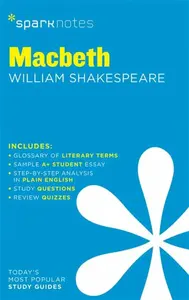 Macbeth SparkNotes Literature Guide - William Shakespeare, Sparknotes
