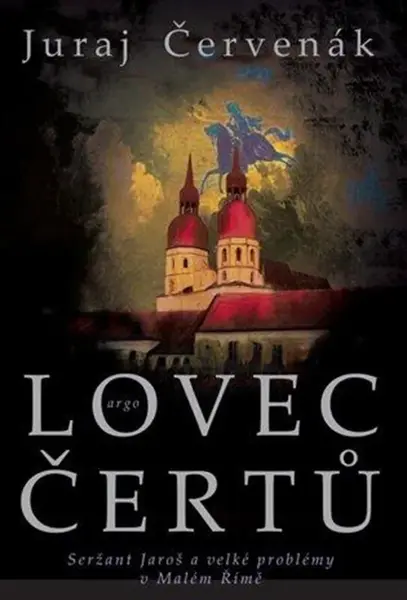 Lovec čertů (poškozená) - Juraj Červenák