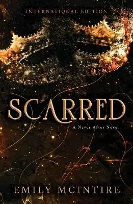Scarred (poškozená) - Emily McIntire