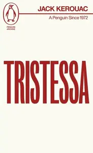 Tristessa - Jack Kerouac