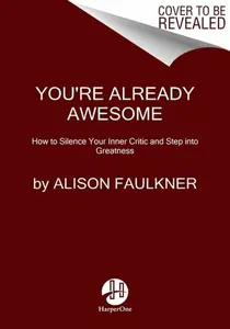 You're Already Awesome - Alison Faulkner
