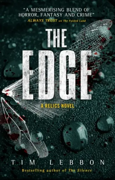 Relics - The Edge - Tim Lebbon