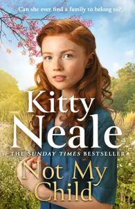 Not My Child - Neale Kitty
