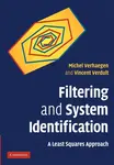 Filtering and System Identification - Michel  Verhaegen, Vincent  Verdult