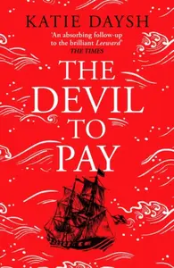 The Devil to Pay - Katie Daysh