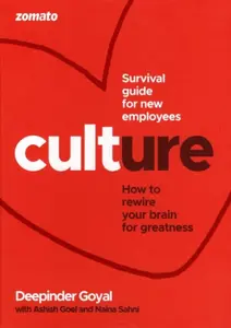 CULTure at Zomato - Ashish Goel, Deepinder Goyal