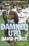 The Damned Utd - David  Peace