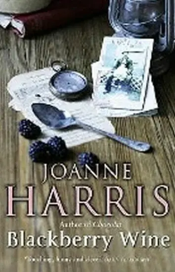 Blackberry Wine - Joanne Harrisová