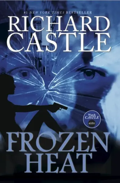 Nikki Heat - Frozen Heat (Vol 4) - Richard Castle