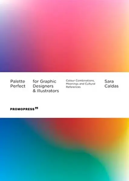 Palette Perfect For Graphic Designers And Illustrators - Sara Caldas