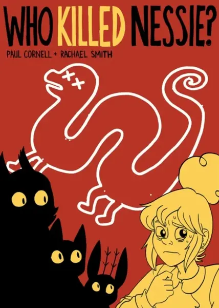 Who Killed Nessie? - Paul Cornell