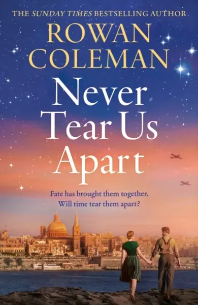 Never Tear Us Apart - Rowan Coleman