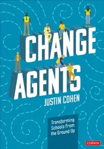 Change Agents - Justin Cohen
