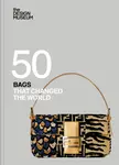 Fifty Bags that Changed the World - Design Museum