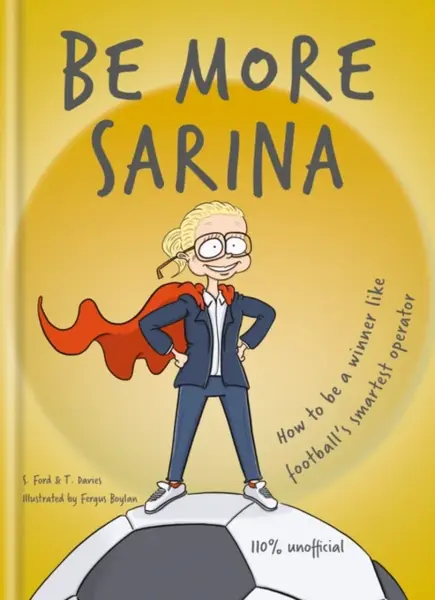 Be More Sarina - S. Ford, T. Davies