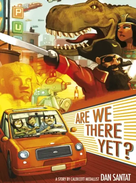 Are We There Yet? - Dan Santat