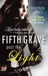 Fifth Grave Past the Light - Jones Darynda