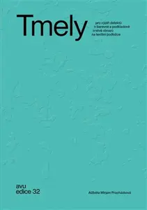 Tmely - Alžběta Mirjam Procházková