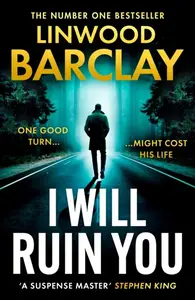 I Will Ruin You - Linwood Barclay
