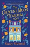 The Crescent Moon Tearoom - Stacy Sivinski