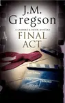 Final Act - J.M. Gregson
