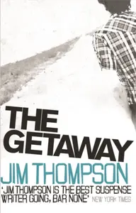 The Getaway - Jim Thompson