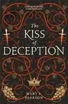The Kiss of Deception - Mary E. Pearsonová