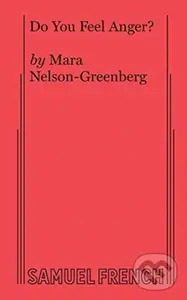 Do You Feel Anger? - Mara Nelson-Greenberg
