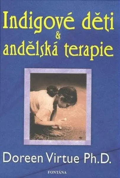 Indigové děti & andělská terapie (poškozená) - Doreen Virtue