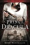 Hunting Prince Dracula (poškozená) - Kerri Maniscalco