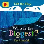 Who Is the Biggest? - Petr Horáček