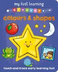 My First Learning Groovers: Colours and Shapes - Sophie Giles