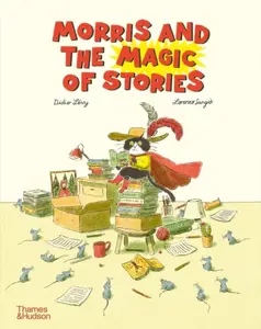 Morris and the Magic of Stories - Didier Levy