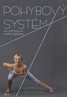 Pohybový systém (Defekt) - Iva Dostálová, Martin Sigmund