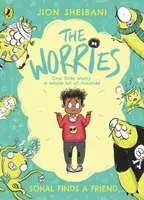 The Worries: Sohal Finds a Friend - Jion Sheibani