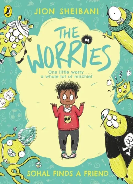 The Worries: Sohal Finds a Friend - Jion Sheibani